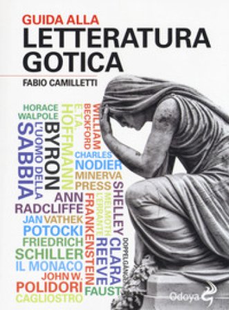 Guida alla letteratura gotica Fabio Camilletti