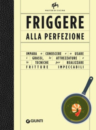 Friggere alla perfezione. Ediz. a colori Allan Bay