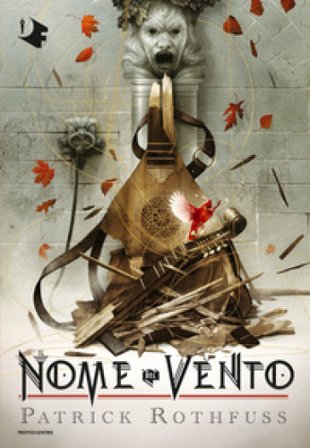 Il nome del vento. Le cronache dell'assassino del re Patrick Rothfuss