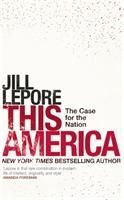 This america: the case for the nation, ISBN: 9781529386110