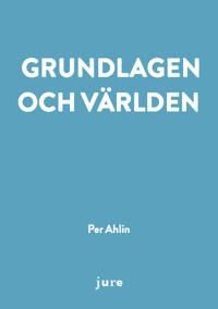 Grundlagen och världen, ISBN: 9789172239326