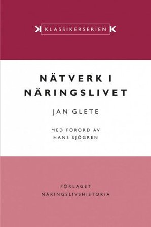Nätverk i näringslivet : ägande och industriell omvandling i det mogna industrisamhället 1920–1990, ISBN: 9789178191314