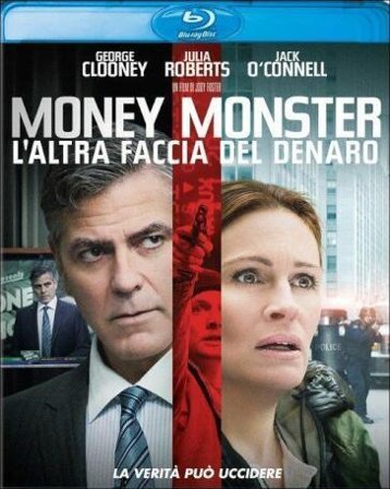 Money Monster - l'Altra Faccia Del Denaro