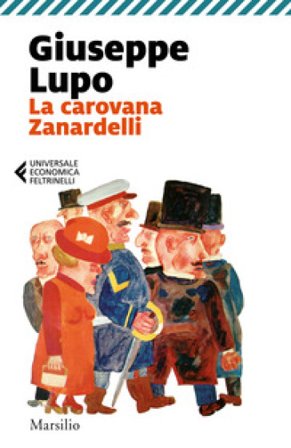 La carovana Zanardelli Giuseppe Lupo