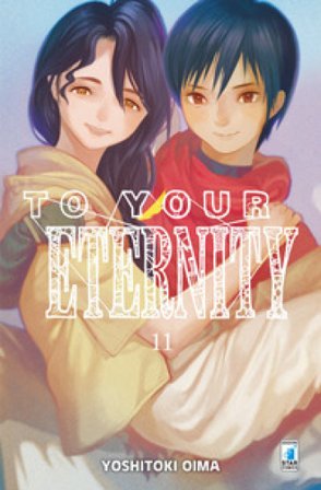 To your eternity. Vol. 11 Yoshitoki Oima