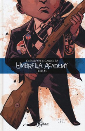 Umbrella Academy. Vol. 2: Dallas Gerard Way