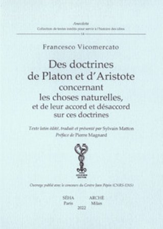 Des doctrines de Platon et d'Aristote concernant les choses naturelles, et de leur accord et désaccord sur ces doctrines. Ediz. multilingue Francesco 