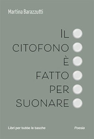 Il citofono è fatto per suonare Martina Barazzutti