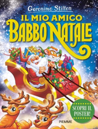 Il mio amico Babbo Natale Geronimo Stilton