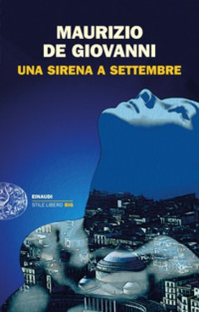 Una Sirena a Settembre Maurizio de Giovanni