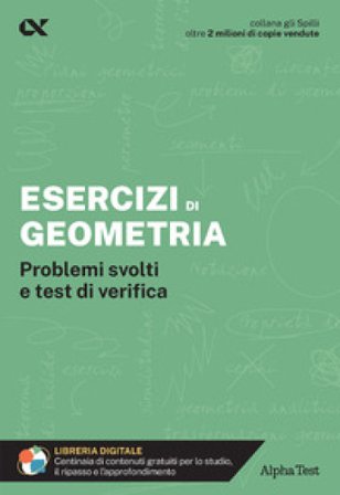 Esercizi di geometria. Problemi svolti e test di verifica. Con estensioni online Giuseppe Tedesco