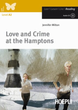 Love and Crime at the Hamptons. Con CD-Audio Jennifer Milton