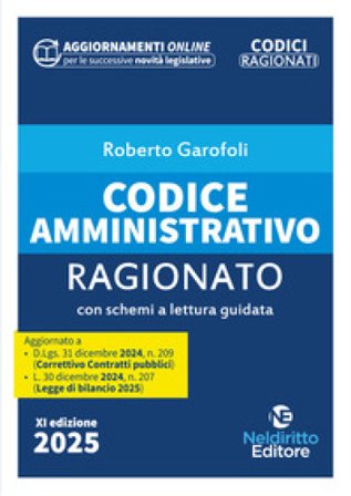 Codice ragionato di diritto amministrativo 2025. Con aggiornamenti online Roberto Garofoli