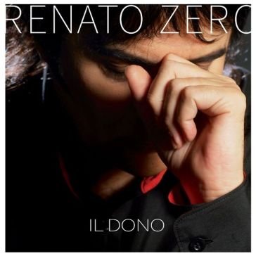 Il dono (vinyl gatefold 2 lp + booklet) Renato Zero