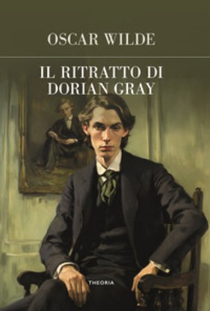 Il ritratto di Dorian Gray. Ediz. integrale Oscar Wilde