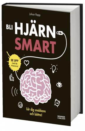 Bli hjärnsmart : plugga snabbare och bättre! - Bok av Johan Rapp - Danskt band