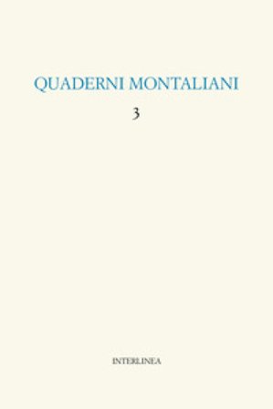 Quaderni montaliani. Vol. 3: Viaggio in Italia
