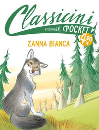 Zanna Bianca. Pocket. Classicini Guido Sgardoli