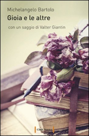 Gioia e le altre Michelangelo Bartolo