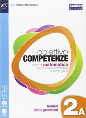 Obiettivo competenze. Vol. 2A-2B-Quaderno. Per la Scuola media. Con e-book. Con espansione online Gilda Flaccavento Romano