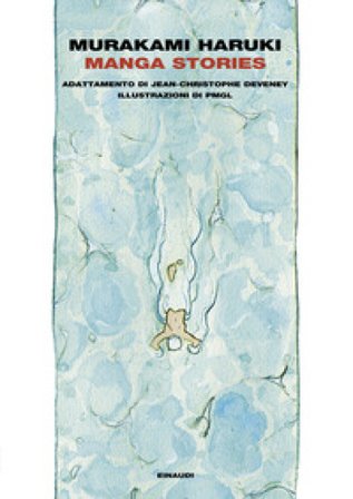 Manga Stories. Ediz. italiana Haruki Murakami