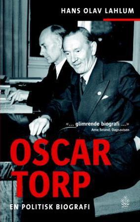 Oscar Torp - Bok av Hans Olav Lahlum - Pocket