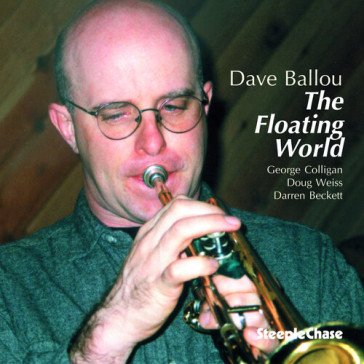 The floating world DAVE BALLOU