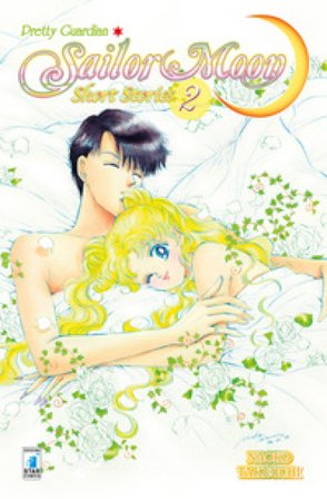 Pretty guardian Sailor Moon. Short stories. Vol. 2 Naoko Takeuchi