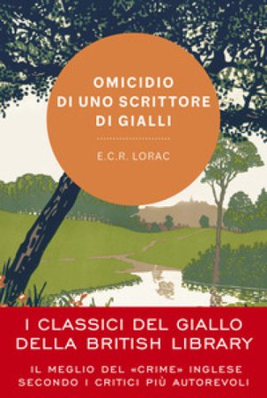 Omicidio di uno scrittore di gialli E. C. R. Lorac