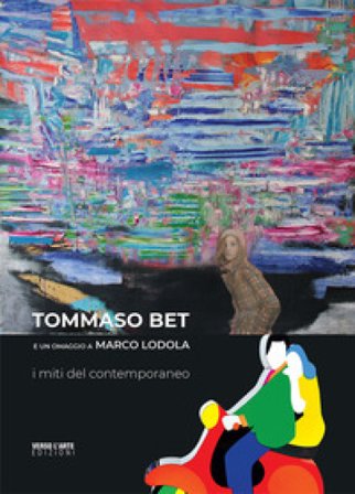 Tommaso Bet e un omaggio a Marco Lodola. I miti del contemporaneo Giovanni Granzotto