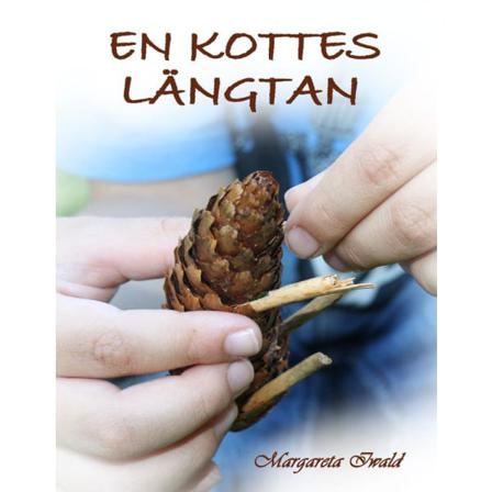 En kottes längtan 9789198047813