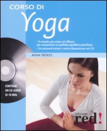 Corso di yoga. Con CD Audio Anna Trökes