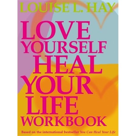 Love yourself, heal your life workbook 9780937611692