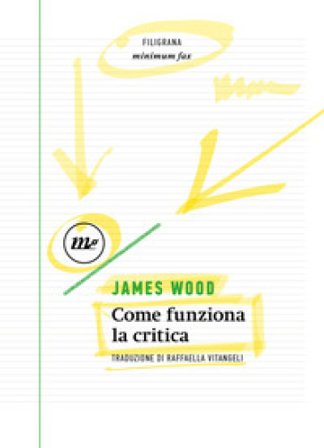 Come funziona la critica James Wood