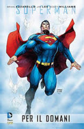 Superman per il domani Brian Azzarello