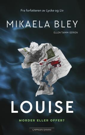 Louise - Bok av Mikaela Bley - Hardback