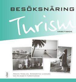 Turism Besöksnäring Arbetsbok