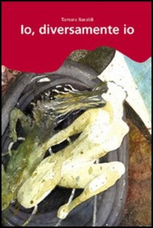 Io, diversamente io Tamara Baraldi