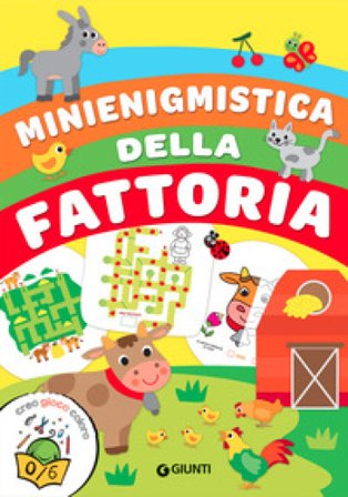 Mini enigmistica della fattoria. Ediz. a colori Irene Mazza