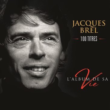 L'album de sa vie (box 5 cd) Jacques Brel