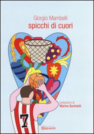 Spicchi di cuore Giorgio Mambelli