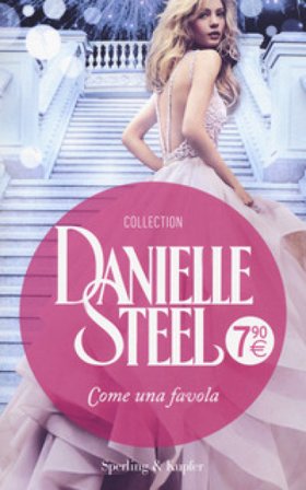 Come una favola Danielle Steel