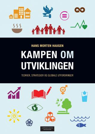 Kampen om utviklingen - Bok av Hans Morten Haugen - Paperback