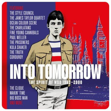 Into tomorrow - the spirit of mod 1983-2 AA.VV. Artisti Vari