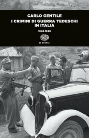 I crimini di guerra tedeschi in Italia (1943-1945) Carlo Gentile