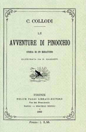 Le avventure di Pinocchio. Storia di un burattino (ristampa anastatica 1883). Edizione speciale 140 anni Carlo Collodi