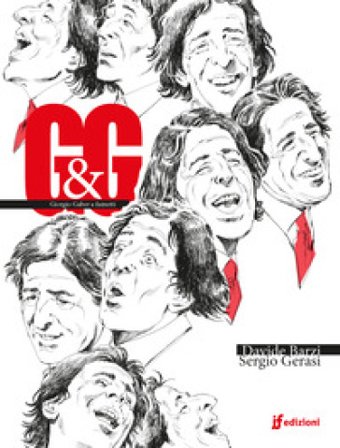 G & G. Giorgio Gaber a fumetti Davide Barzi