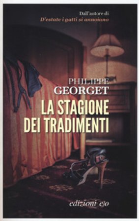 La stagione dei tradimenti Philippe Georget