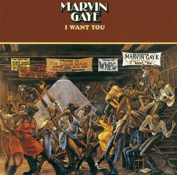 I want you Marvin Gaye