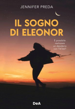Il sogno di Eleonor Jennifer Preda